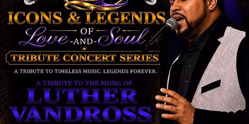 Icons and Legends: A Tribute Concert Series