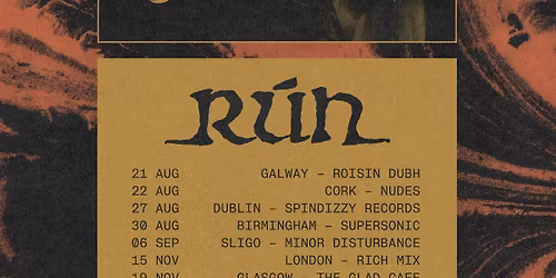 R\u00fan (Rocket Recordings) w\/ supports