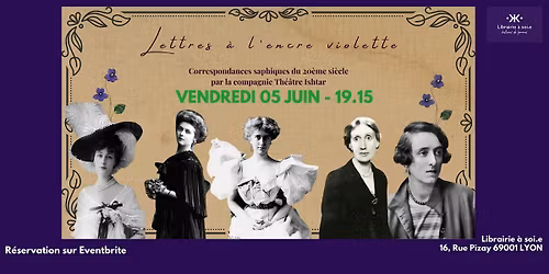 Lecture-spectacle "Lettres \u00e0 l'encre violette"