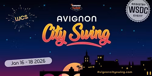 Avignon City Swing 2026 *WSDC EVENT*