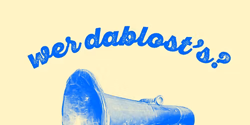 Wer dablost's? Die Mixed Show mit Andreas M. Hofmeir