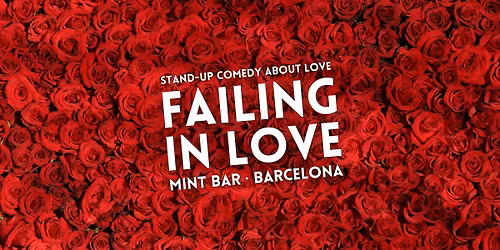 FAILING IN LOVE \u2022 Stand-up Comedy in English about love