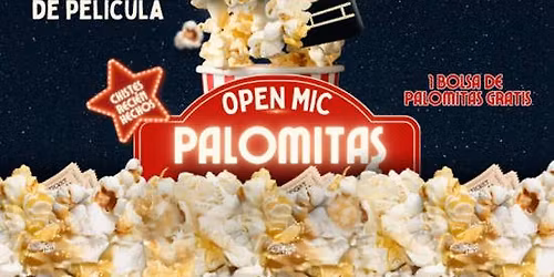 Palomitas Open Mic