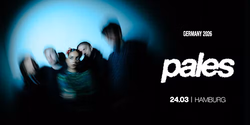 PALES (FR) | Hamburg, Molotow (Top Ten Bar)