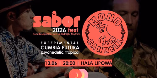 SABOR FEST \ud83c\udf19 \ud83c\udfb8 MONO CANDELA LIVE \u2014 Psychedelic Cumbia Futura 
