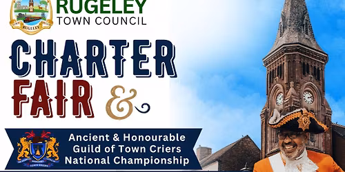 Charter Fair and Ancient & Honourable Guild of Town Criers National Championships