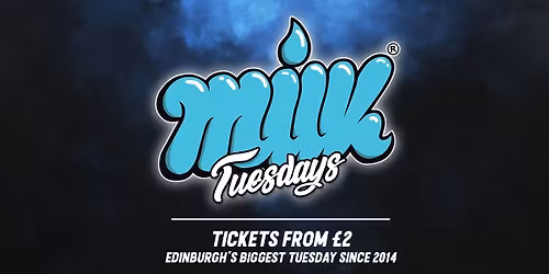 MILK TUESDAYS | SPECIAL GUEST - TBA | COCO