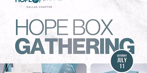 July Hope Box Gathering 