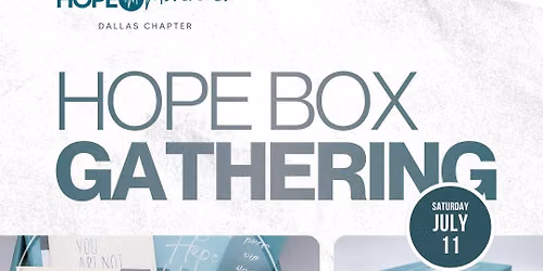 July Hope Box Gathering 