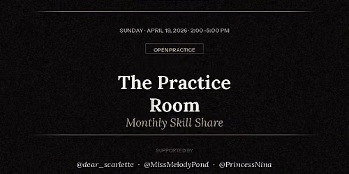 The Practice Room \u2014 Monthly Skill Share June