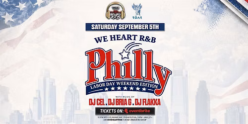 We Heart RnB Philly (Labor Day Weekend!)