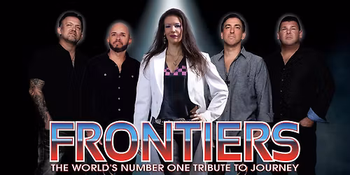 Frontiers - The Ultimate Journey Tribute Band at The Vogel at Count Basie Center for the Arts