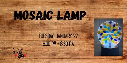 Mosaic Lamp Craft Night