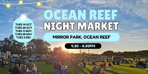Ocean Reef Night Market - Fortnightly Tuesdays 