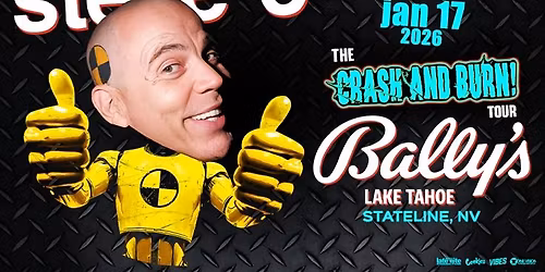 STEVE-O "Crash & Burn Tour" hits BALLY'S LAKE TAHOE!