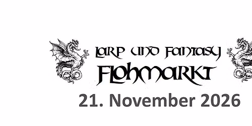 Larp und Fantasy Flohmarkt - meets Einhorn Vol. 6