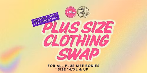 Austin's ONLY Free Monthly Plus Size Clothing Swap by I Slay