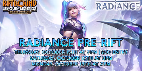 Riftbound - Radiance: Pre-Rift Event