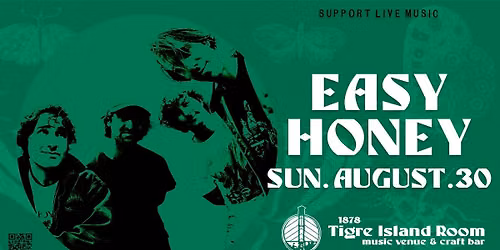 Easy Honey - Live at Tigre Island Room