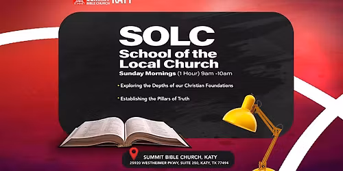 Summit Bible Church Katy School of the Local Church - SOLC