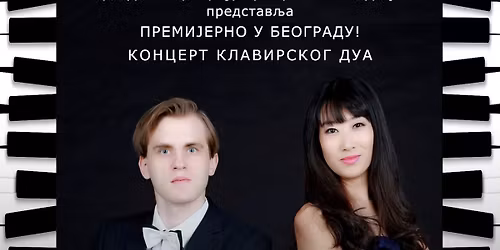 PREMIJERNO U BEOGRADU - KLAVIRSKI DUO KSIN VANG & FLORIJAN KOLTUN!