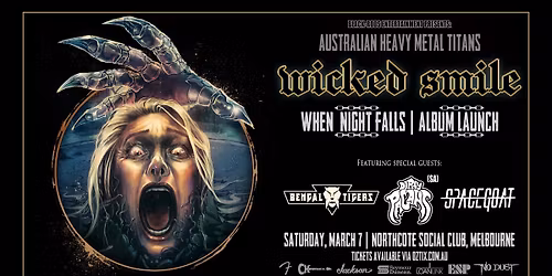 WICKED SMILE - When Night Falls album launch w\/ guests\r\n- Melbourne