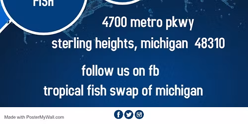 TROPICAL FISH SWAP OF MICHIGAN