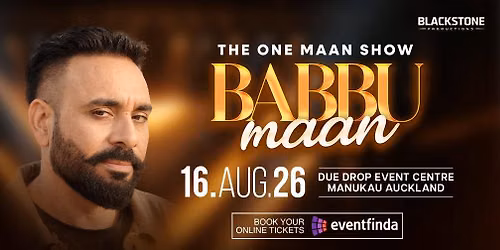 BABBU MAAN LIVE IN AUCKLAND - THE ONE MAAN SHOW