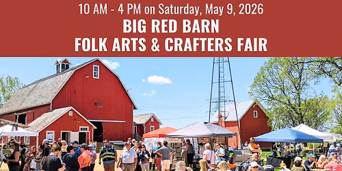 Spring Big Red Barn Folk Arts & Crafters Fair