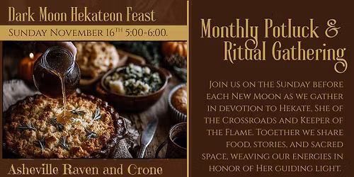 Dark Moon Hekateon Feast, Monthly Potluck & Ritual Gathering.