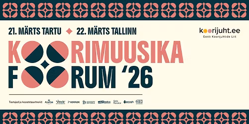 Koorimuusika foorum \u2022 TALLINN
