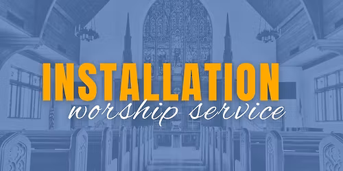 Rev. Parker Lucas Installation Worship Service