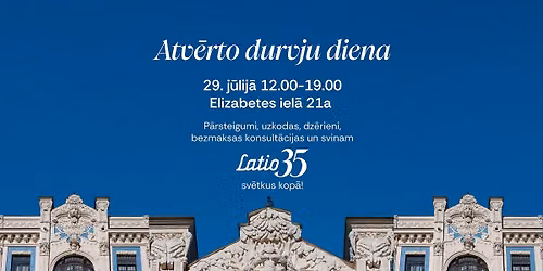 Latio 35 | Atv\u0113rto durvju diena Centra biroj\u0101!