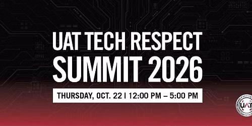 UAT Tech Respect Summit 2026