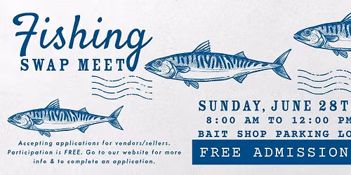 Fishing Swap Meet at Lake Jennings!