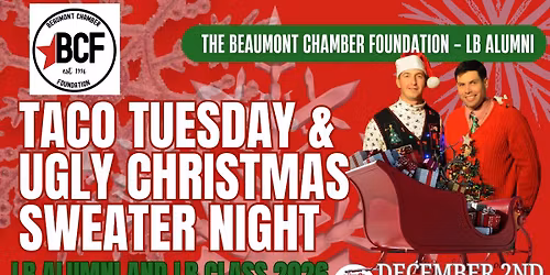 Leadership Beaumont Alumni and Class of 2026 Ugly Sweater Night - Taco Tuesday