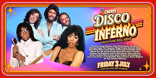 Disco Inferno Soul \/ Funk \/ Disco Party , FRI JUL 3rd