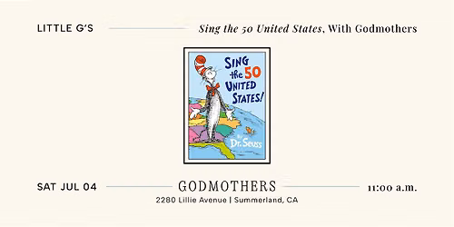 Little G\u2019s: \u201cSing the 50 United States,\u201d With Godmothers