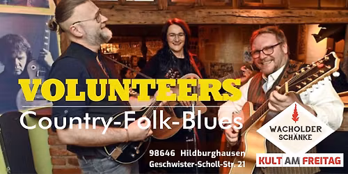 THE VOLUNTEERS zu Kult am Freitag *** Eintritt frei ***