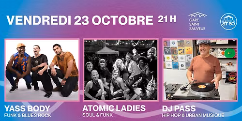 YASS BODY + ATOMIC LADIES + DJ PASS