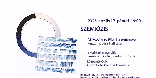 SZEMI\u00d3ZIS - M\u00e9sz\u00e1ros M\u00e1rta millesime - k\u00e9pz\u0151m\u0171v\u00e9sz ki\u00e1ll\u00edt\u00e1sa