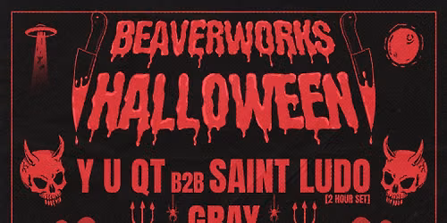 Beaver Works Halloween w\/ Y U QT b2b Saint Ludo, Gray + more