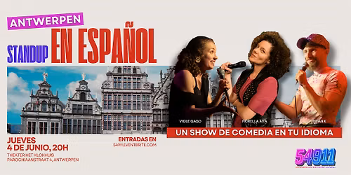 ANTWERPEN \u00d7 Stand-up en Espa\u00f1ol: un show de comedia en tu idioma