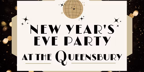 New Year's Eve Party at The Queensbury