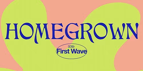 HOMEGROWN FESTIVAL 2026