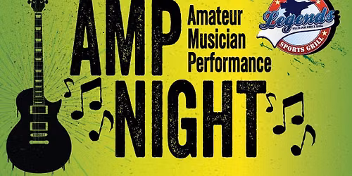 AMP Night! \u2014 at Legends