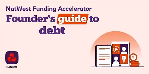 Fund Your Business Your Way: Founder\u2019s Guide to Debt