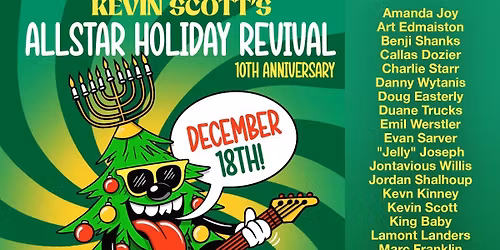 KEVIN SCOTT\u2019S ALLSTAR HOLIDAY REVIVAL