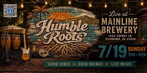 Humble Roots at Mainline Brewery 
