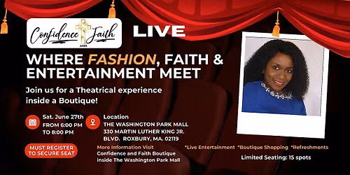 Confidence and Faith Live: Where Fashion, Faith and Entertainment Meet